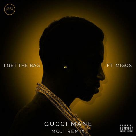 i get the bag gucci|migos Gucci mane download.